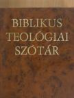 Xavier Léon-Dufour - Biblikus teológiai szótár [antikvár]
