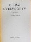 Jelizaveta Fenyvesi-Konyajeva - Orosz nyelvkönyv [antikvár]