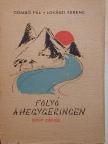 Gombó Pál - Folyó a hegygerincen/Az észak-kínai út [antikvár]