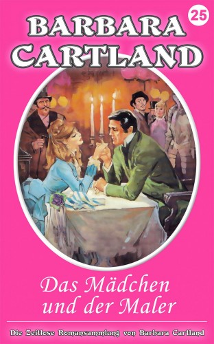 Barbara Cartland - Das Madchen und der Maler [eKönyv: epub, mobi]