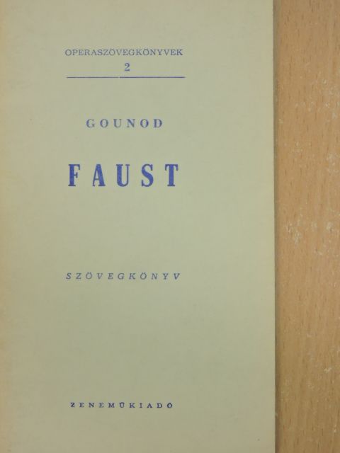 Charles Gounod - Gounod: Faust [antikvár]