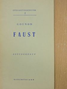 Charles Gounod - Gounod: Faust [antikvár]
