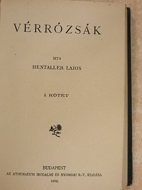 Hentaller Lajos - Vérrózsák I-II. [antikvár]