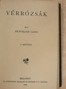 Hentaller Lajos - Vérrózsák I-II. [antikvár]