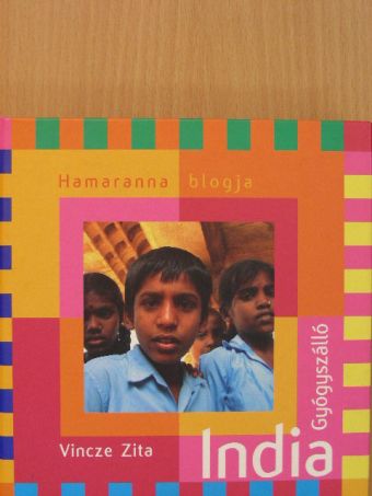 Vincze Zita - India Gyógyszálló [antikvár]