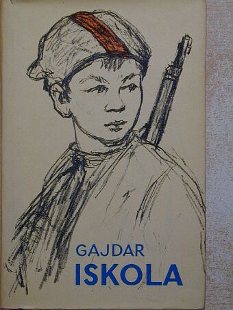 Gajdar - Iskola [antikvár]