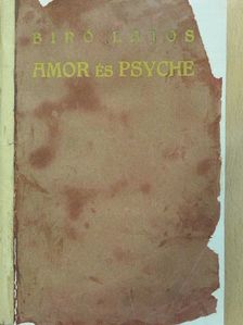 Biró Lajos - Amor és Psyche [antikvár]