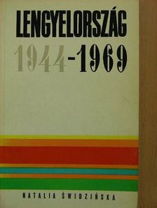 Natalia Swidzinska - Lengyelország 1944-1969 [antikvár]