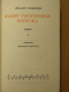Roland Dorgelés - Radec professzor széruma [antikvár]