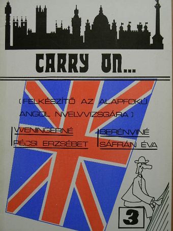 Berényiné Sáfrán Éva - Carry on... 3. [antikvár]