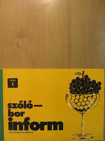 Szőlő-Bor Inform 1982/1 [antikvár]