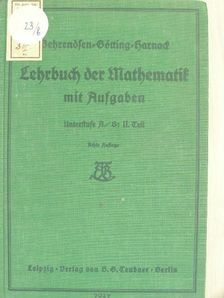 Dr. Alfred Harnack - Lehrbuch der Mathematik mit Aufgaben für höhere Lehranstalten aller Art II. (gótbetűs) (töredék) [antikvár]