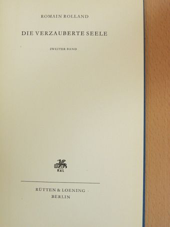 Romain Rolland - Die verzauberte Seele 2. Band [antikvár]