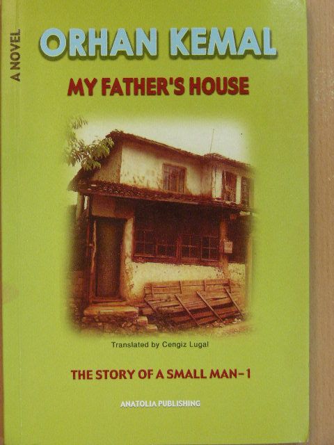 Orhan Kemal - My Father's House [antikvár]
