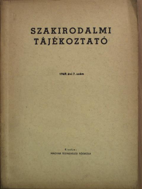 Szakirodalmi tájékoztató 1969/7. [antikvár]