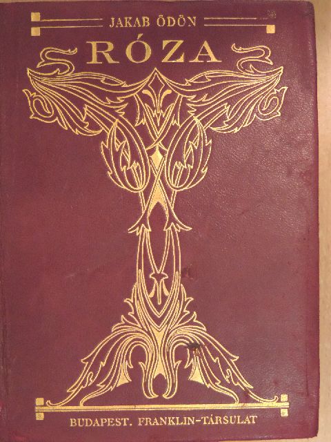 Jakab Ödön - Róza [antikvár]