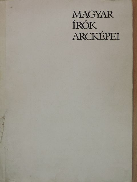 Magyar írók arcképei (nem teljes) [antikvár]