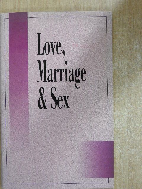 Love, Marriage & Sex [antikvár]