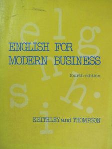 Erwin M. Keithley - English for Modern Business [antikvár]