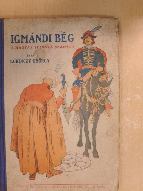 Lőrinczy György - Az igmándi bég [antikvár]