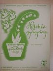 De Fries Károly - Hófehér gyöngyvirág... [antikvár]