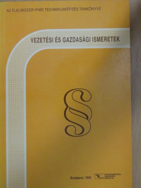 Dr. Oláh András - Vezetési és gazdasági ismeretek [antikvár]