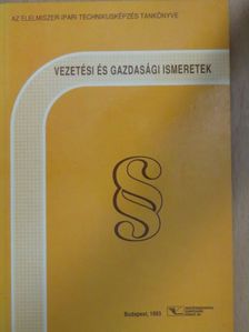 Dr. Oláh András - Vezetési és gazdasági ismeretek [antikvár]