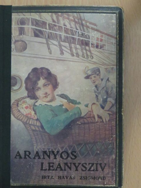 Havas Zsigmond - Aranyos leánysziv [antikvár]