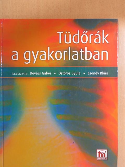 Appel Judit - Tüdőrák a gyakorlatban [antikvár]