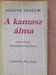 Fekete Sándor - A kamasz álma (dedikált példány) [antikvár]