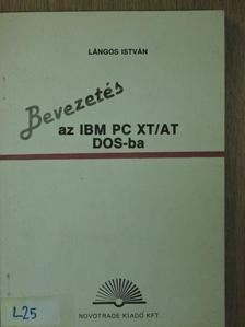 Lángos István - Bevezetés az IBM PC XT/AT DOS-ba [antikvár]