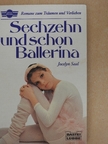 Jocelyn Saal - Sechzehn und schon Ballerina [antikvár]