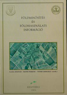 Földminősítés és földhasználati információ [antikvár]
