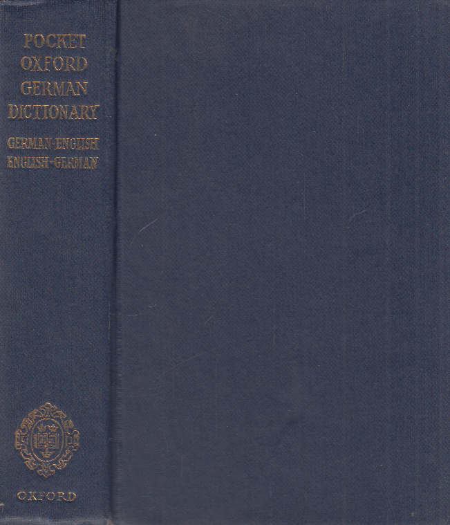 M. L. Barker, H. Homeyer, C. T. Carr - The Pocket Oxford German Dictionary [antikvár]