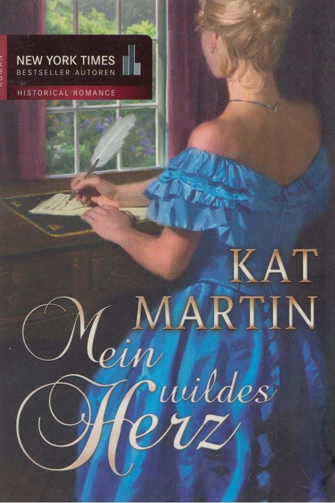 Kat Martin - Mein wildes Herz [antikvár]