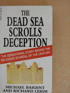 Michael Baigent - The Dead Sea Scrolls Deception [antikvár]