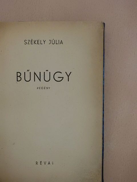 Székely Júlia - Bűnügy [antikvár]