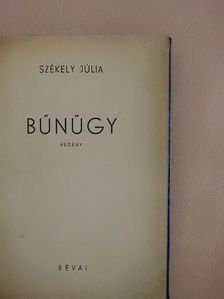 Székely Júlia - Bűnügy [antikvár]