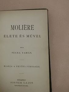 Éjszaki Károly - Moliére élete és művei/Petőfi-évkönyv 1879. [antikvár]