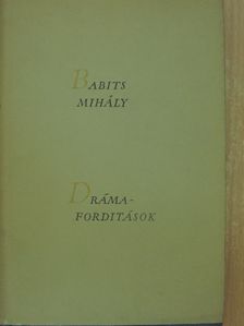 Babits Mihály - Drámafordítások [antikvár]