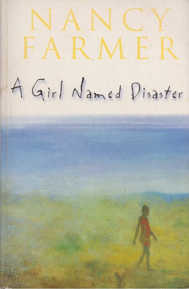 Nancy Farmer - A Girl Named Disaster [antikvár]