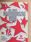 Bill Lomax - Magyarország 1956 [antikvár]