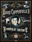 David Copperfield - A varázslat története
