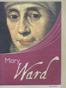 Mary Ward  [antikvár]