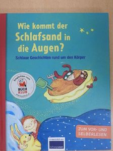 Andrea Schütze - Wie kommt der Schlafsand in die Augen? [antikvár]