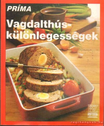 Klever, Ulrich - Vagdalthús-különlegességek [antikvár]