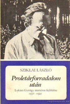 Sziklai László - Proletárforradalom után [antikvár]