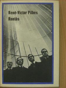 René-Victor Pilhes - Rontás [antikvár]