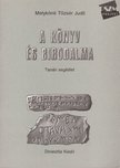 Melykóné Tőzsér Judit - A könyv és birodalma [antikvár]