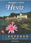 Mészáros T. László - Hévíz Európában [antikvár]